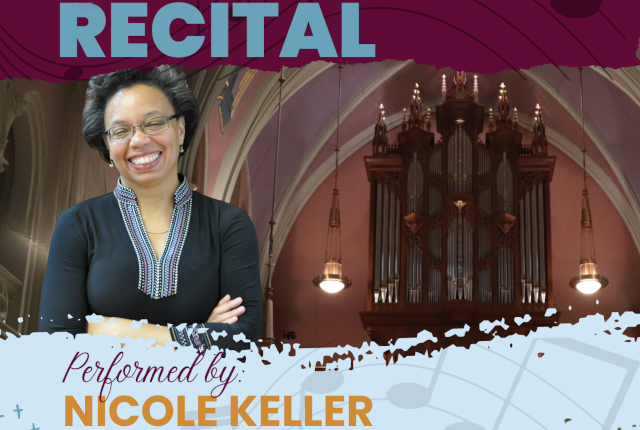 Organ Recital Featuring Nicole Keller