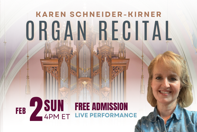 Karen Schneider-Kirner’s Organ Recital: An Afternoon of Sacred Music